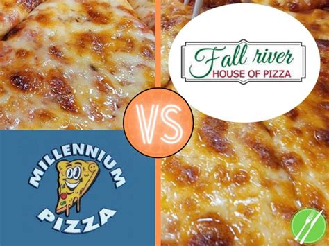 Pizza Review Millennium Pizza Vs Fall River House Of Pizza Fall