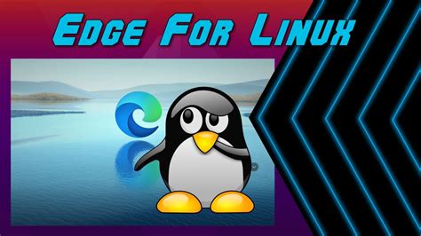 The Official Dev Build Of Microsoft Edge For Linux Youtube