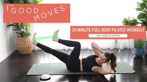 25 Minute Full Body Pilates Workout Good Moves Well Good YouTube