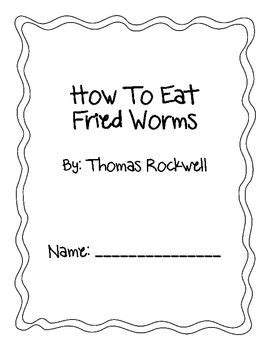 Maybe you would like to learn more about one of these? How To Eat Fried Worms Packet | Text to text connections, Literacy circles, Book study