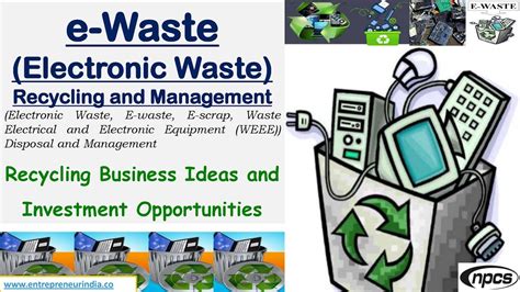 E Waste Electronic Waste Recycling And Management Youtube