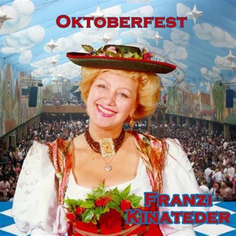Oktoberfest Franzi Kinateder Amazonfr Téléchargement De Musique