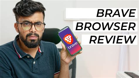 Brave Browser Honest Review Brave Vs Other Browsers Youtube