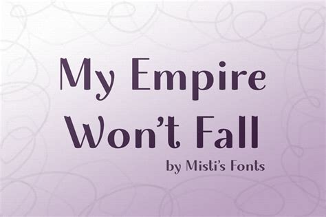 My Empire Wont Fall Font Free Download And Similar Fonts Fontget