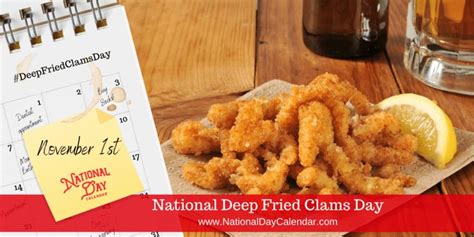 National Deep Fried Clams Day November 1 Fried Clams Deep Fried Clams