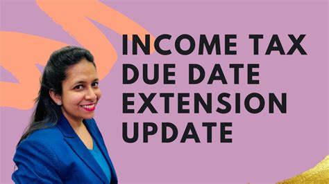 Income Tax Due Date Extension 2022 Income Tax Due Date Extension