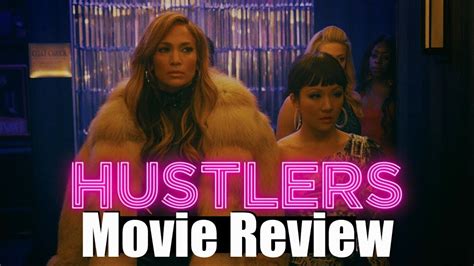 Hustlers Movie Review Chasing Cinema Youtube