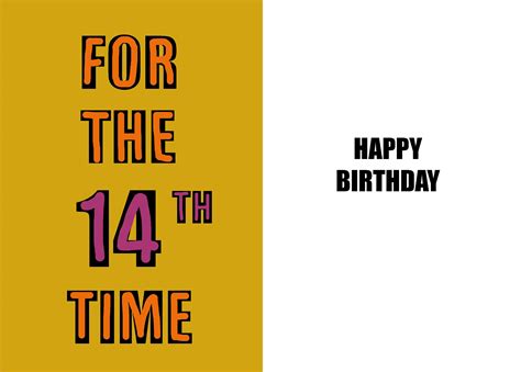 Happy 14th Birthday Funny 14th Birthday Card 14 Years Old A Witty And