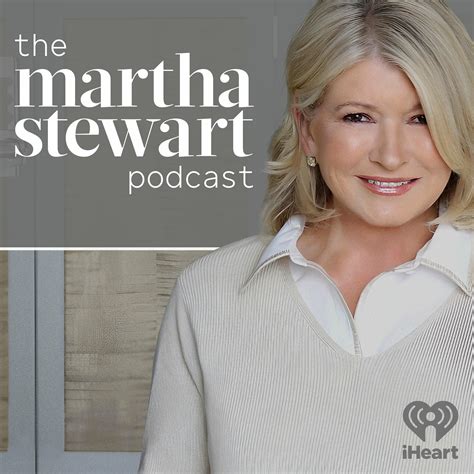 The Martha Stewart Podcast Iheart