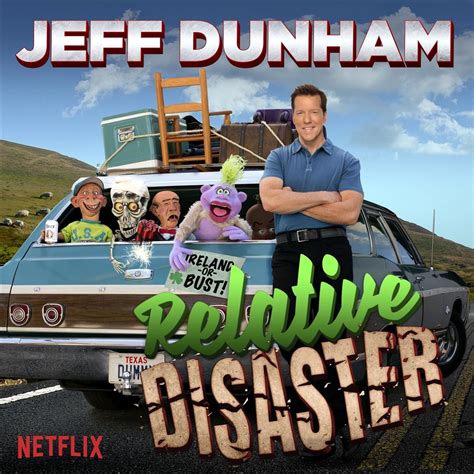 Relative Disaster Jeff Dunham Moviemars