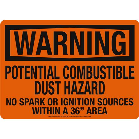 Warning Potential Combustible Dust Hazard Carlton Industries