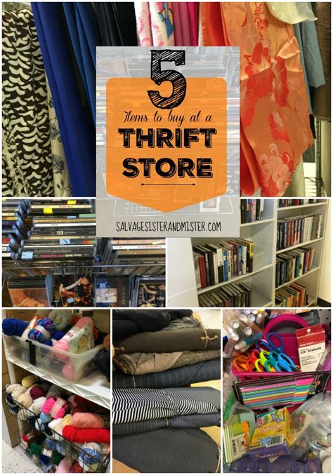 5 Items To Buy At A Thrift Store Salvage Sister And Mister
