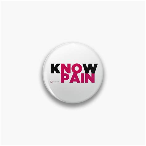 Know Pain No Pain Pin For Sale By Goigroup Redbubble