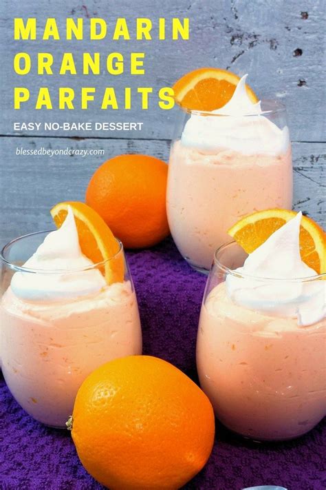 Mandarin Orange Parfaits Jello Dessert Recipes Easy No Bake Desserts