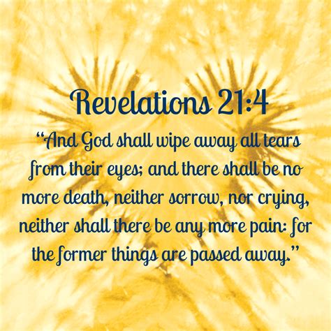 Revelations 214 And God Shall Wipe Away All Tears From Their Eyes A