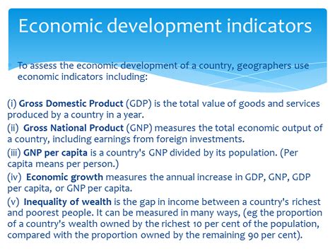 This is when the economy is at some point, confidence in economic growth dissipates. What are development indicators