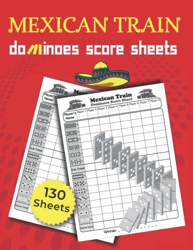 Mexican Train Dominoes Score Sheets Mexican Train Dominoes Game Score