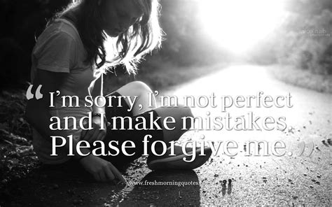 I Am Sorry Quotes Apology Quotes Freshmorningquotes