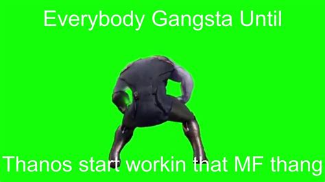 Everybody Gangsta Until Youtube
