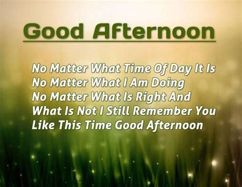 Truth is, a lot of guys are not really cool with the traditional way of sending good afternoon messages for girlfriend, so, if you are lucky enough to get a. Good Afternoon Quotes and Messages for Her and Him
