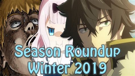 Season Roundup Winter 2019 Anime Youtube