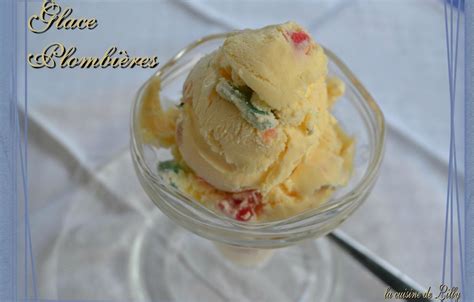 Glace Plombières aux fruits confits Recette de glace Plombières