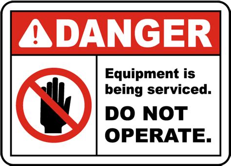 Equipment Being Serviced Do Not Operate Sign C4209