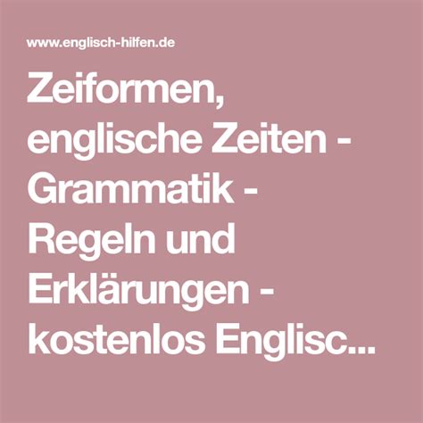 zeiformen englische zeiten grammatik regeln und erklärungen kostenlos englisch lernen im