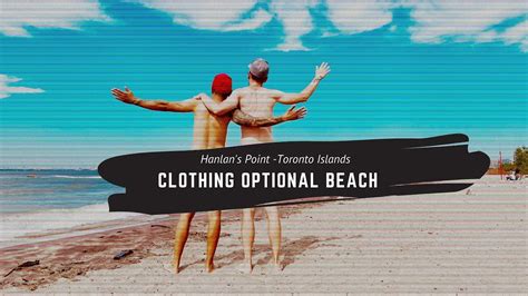 Toronto Nude Clothing Optional Beach Hanlan S Point Toronto