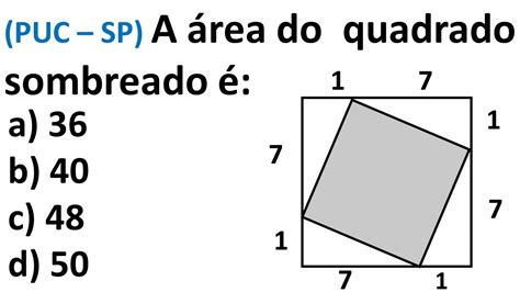 Calculo Da Rea Do Quadrado Puc Sp A Rea Do Quadrado Sombreado Youtube