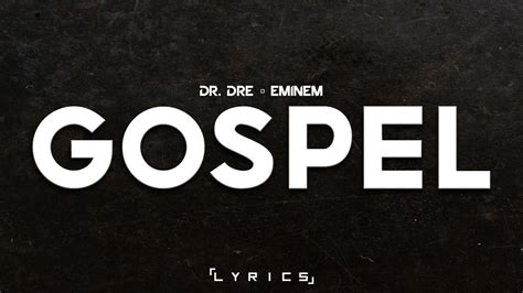 Dr Dre Ft Eminem Gospel 「lyrics」 Youtube