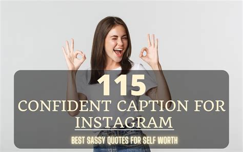 115 confident instagram captions best sassy quotes for self worth
