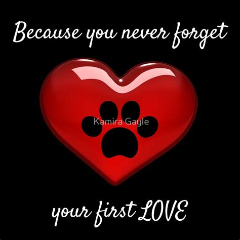 Because You Never Forget Your First Love Poster By Kamira Gayle First