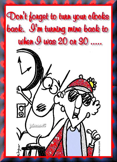 Time To Fall Back Maxine S Witty Reminder On Daylight Savings Time