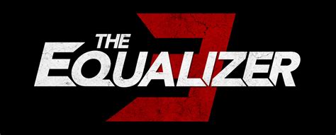 The Equalizer 3 Trailer First Image And Poster Revealed By Sony Pictures That Hashtag Show