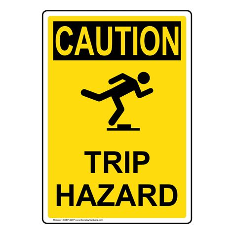 Osha Caution Trip Hazard Sign Oce 9497 Industrial Notices