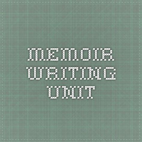 Memoir Writing Unit Writing Units Memoir Writing 5th Grade Writing