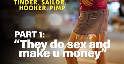 They Do Sex And Make U Money — Tinder Sailor Hooker Pimp Part 1
