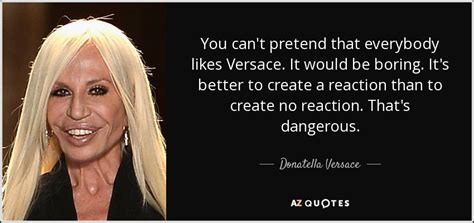 Enjoy the best donatella versace quotes at brainyquote. TOP 25 VERSACE QUOTES | A-Z Quotes