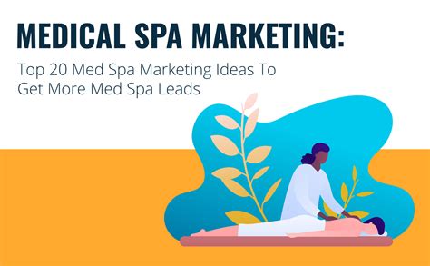 medical spa marketing top 20 med spa marketing ideas to get more med spa leads