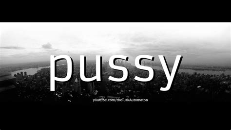 how to pronounce pussy in spanish youtube