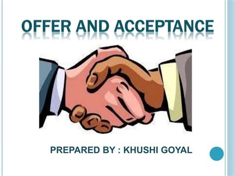 Offer And Acceptance Meaning Elements And Legal Rules Ppt