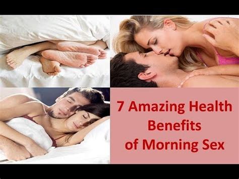 Amazing Health Benefits Of Morning Sex YouTube