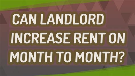 Can Landlord Increase Rent On Month To Month Youtube