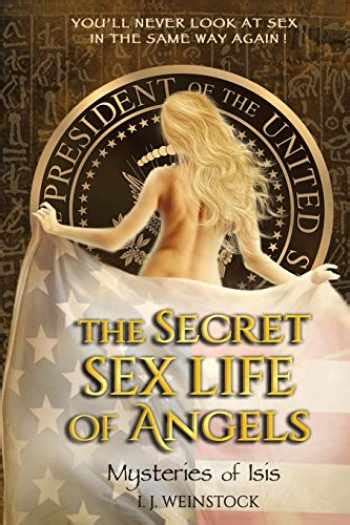 Sell Buy Or Rent The Secret Sex Life Of Angels Mysteries Of Isis