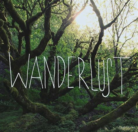 Wanderlust By Leah Flores Redbubble