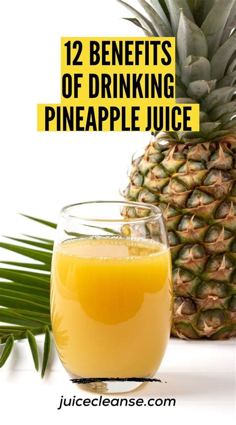 12 Benefits Of Drinking Pineapple Juice JuiceCleanse Pineapple