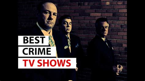 Top 10 Best Crime Tv Shows 1999 2018 Youtube