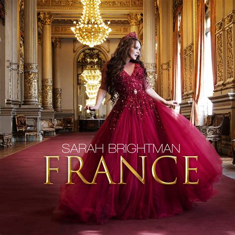 New Album France Coming November 20th Sarah Brightman Sarah Brightman