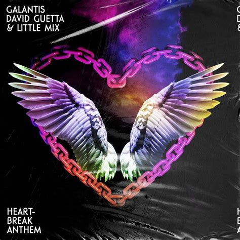 Galantis Heartbreak Anthem Con David Guetta And Little Mix Video Testo
